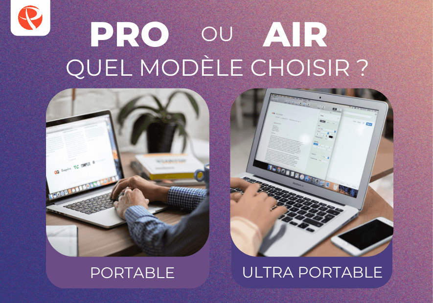 Différence entre MacBook Air et MacBook Pro reconditionnés ?